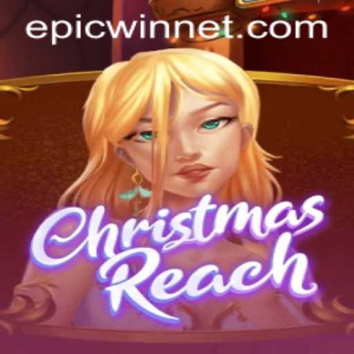 ChristmasReach: A Holiday Adventure with Epicwin