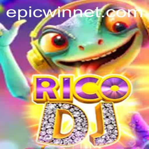 Discover the Thrills of RicoDJ: The Ultimate Epicwin Experience