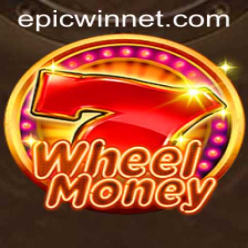 Unlocking the Thrills of WheelMoney: Your Guide to Epicwin